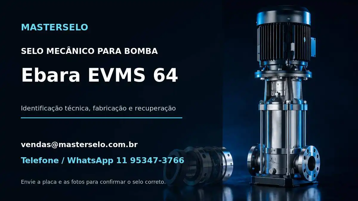 Imagem do modelo de bomba Ebara EVMS 64 usada na identificação do selo mecânico