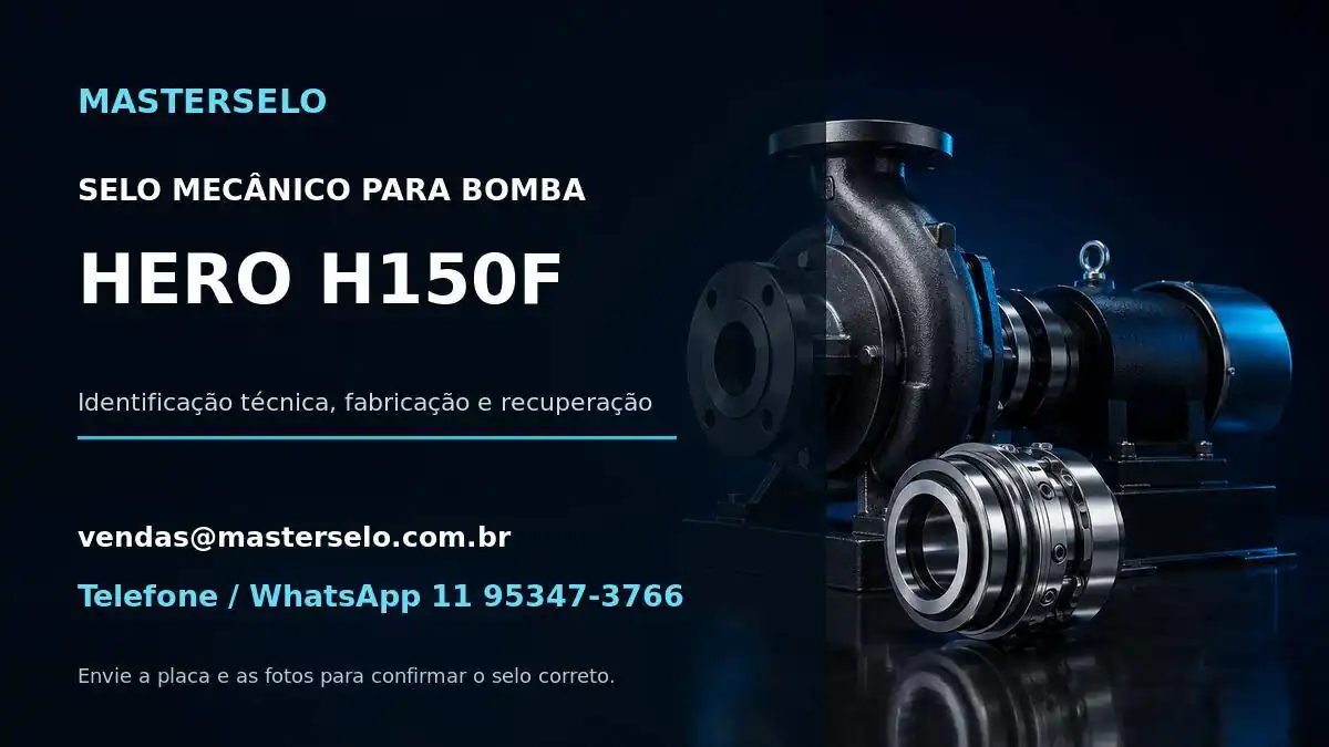 Imagem do modelo de bomba HERO H150F usada na identificação do selo mecânico