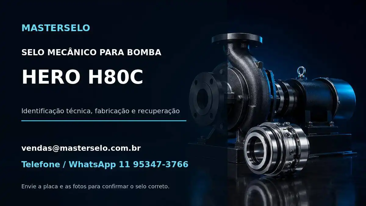 Imagem do modelo de bomba HERO H80C usada na identificação do selo mecânico